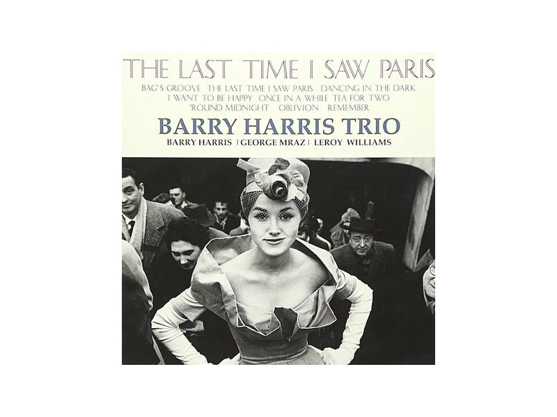 Barry Harris Trio - The Last Time I Saw Paris winyl premiera marzec