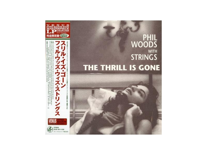 Phil Woods with Strings - The Thrill Is Gone winyl