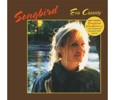 Eva Cassidy - Songbird (remastered) (180g) (Limited Edition) (45 RPM) winyl