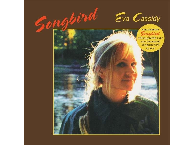 Eva Cassidy - Songbird (remastered) (180g) (Limited Edition) (45 RPM) winyl