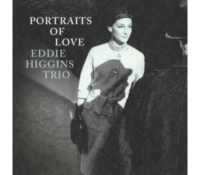 Eddie Higgins Trio - Portraits Of Love winyl