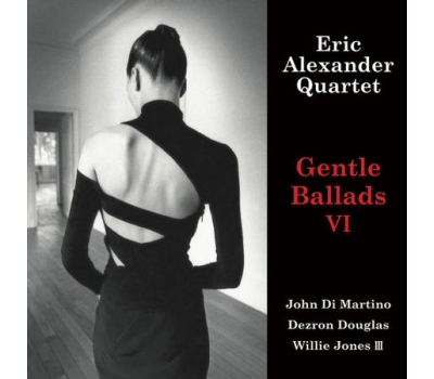 Eric Alexander Quartet - Gentle Ballads VI winyl