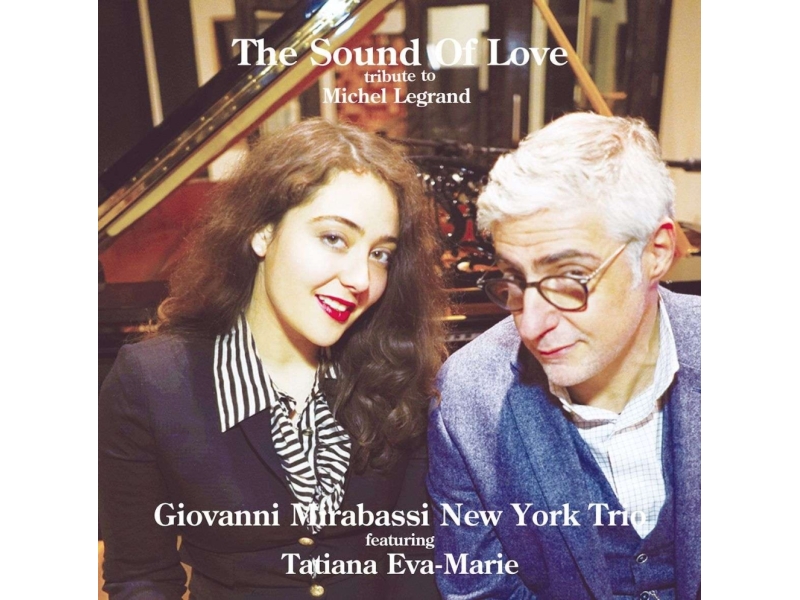 Giovanni Mirabassi & Tatiana Eva-Marie - The Sound Of Love: Tribute to Michel Legrand (180g) winyl