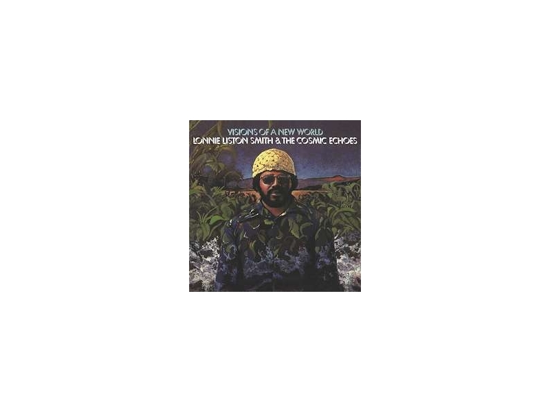 Lonnie Liston Smith (Piano) - Visions Of A New World (remastered) (180g)