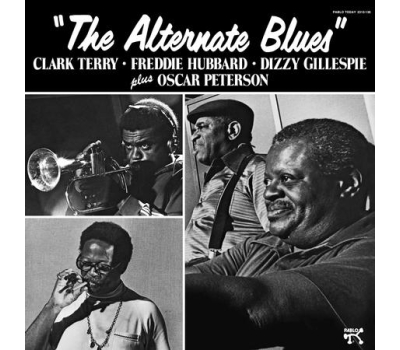 Clark Terry, Freddie Hubbard, Dizzy Gillespie Plus Oscar Peterson - The Alternate Blues