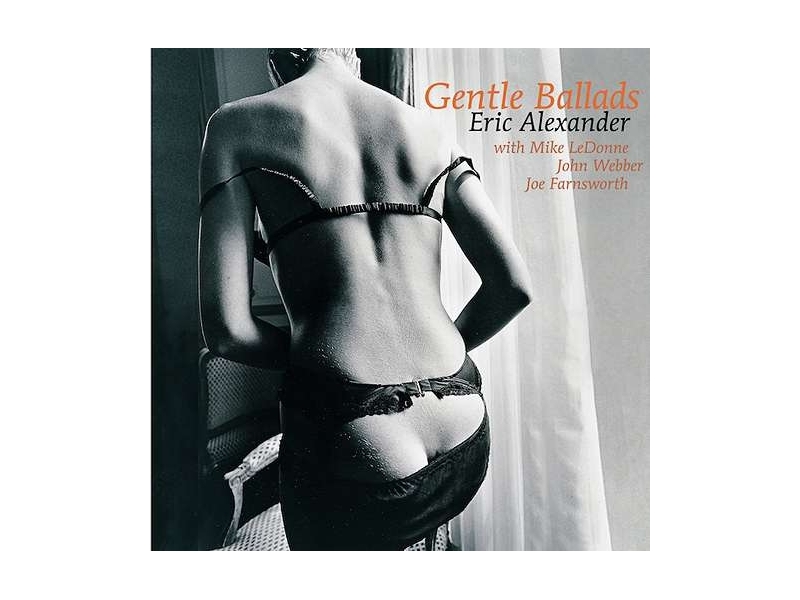 Eric Alexander - Gentle Ballads (180g) winyl