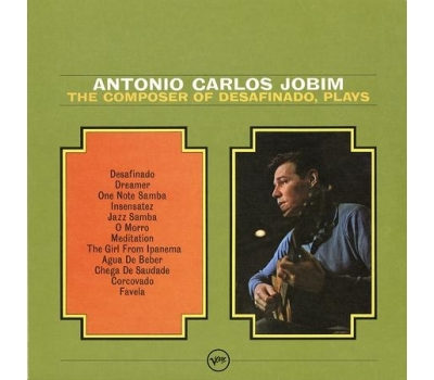 Antonio Carlos Jobim - The Composer of Desafinado Plays winyl