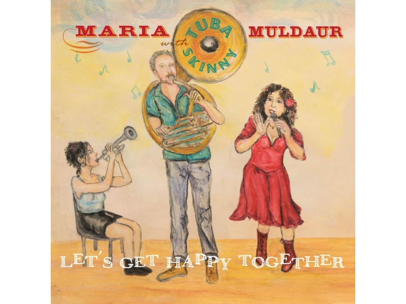 Maria Muldaur & Tuba Skinny - Let's Get Happy Together (180g) (Colored Vinyl) winyl