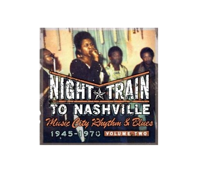 Music City Rhythm & Blues 1945  1970 vol.2 – Night Train to winyl