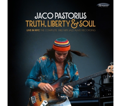 Jaco Pastorius - Truth, Liberty & Soul: Live In NYC (The Complete 1982 NPR Jazz Alive! Recording) (180g) (Limited Handnumbered Edition) winyl