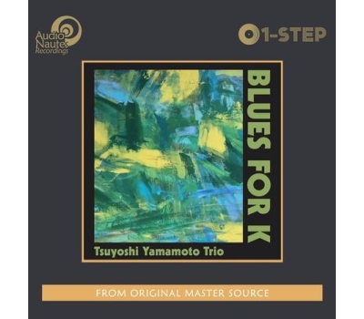 Tsuyoshi Yamamoto Trio - Blues For K  (Limited Edition Numbered 180g One-Step) winyl