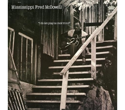 Mississippi Fred McDowell - I Do Not Play No Rock ‘N’ Roll  (Limited Edition Midnight Color Vinyl) winyl