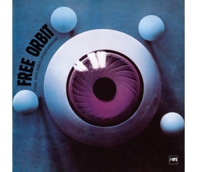 Free Orbit - Free Jazz Goes Underground (Limited Numbered Edition) (Colored Vinyl) auf 1 LP und 1 Single 10