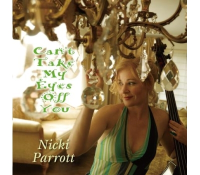 Nicki Parrott - Can't Take My Eyes Off You winyl