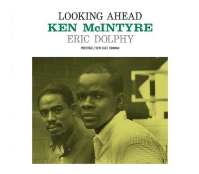 Ken McIntyre & Eric Dolphy - Looking Ahead winyl premiera 25.07