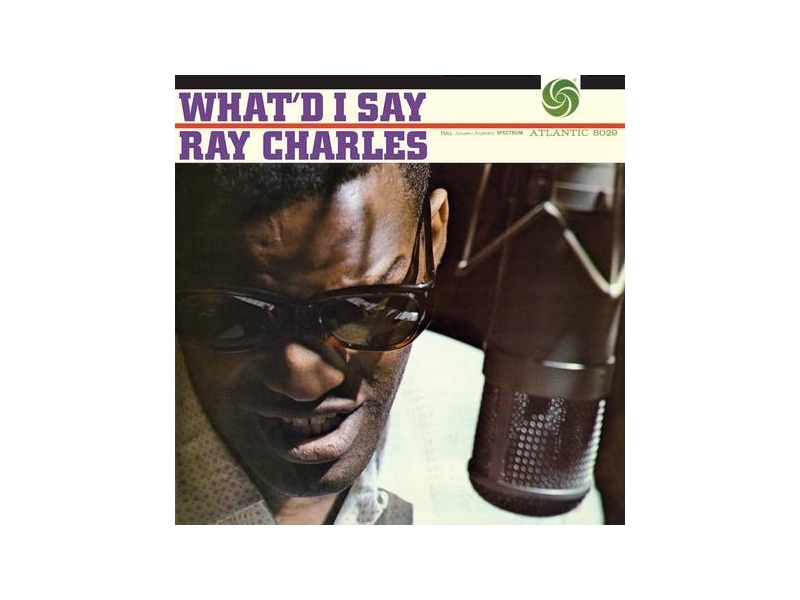 Ray Charles - What'd I Say Atlantic 75 Series winyl
