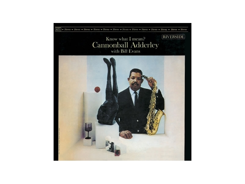 Cannonball Adderley With Bill Evans - Know What I Mean? 45 RPM winyl
