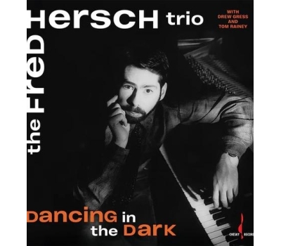 Fred Hersch Trio - Dancing In The Dark (Limited One-Step Edition) winyl Fred Hersch Trio - Dancing In The Dark (Limited One-Step Edition) winyl